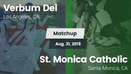 Matchup: Verbum Dei High vs. St. Monica Catholic  2019
