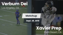 Matchup: Verbum Dei High vs. Xavier Prep  2019