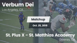 Matchup: Verbum Dei High vs. St. Pius X - St. Matthias Academy 2019