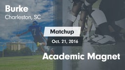 Matchup: Burke  vs. Academic Magnet 2016
