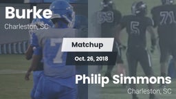 Matchup: Burke  vs. Philip Simmons  2018