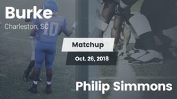 Matchup: Burke  vs. Philip Simmons 2018