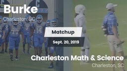 Matchup: Burke  vs. Charleston Math & Science  2019