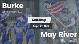 Matchup: Burke  vs. May River  2019