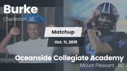 Matchup: Burke  vs. Oceanside Collegiate Academy 2019