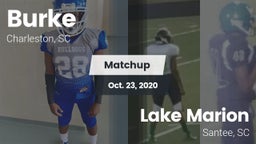 Matchup: Burke  vs. Lake Marion  2020