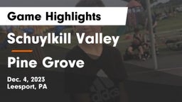 Schuylkill Valley  vs Pine Grove  Game Highlights - Dec. 4, 2023