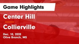 Center Hill  vs Collierville  Game Highlights - Dec. 10, 2020