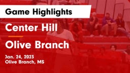 Center Hill  vs Olive Branch  Game Highlights - Jan. 24, 2023