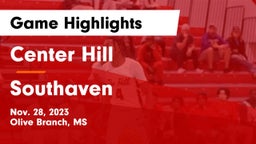 Center Hill  vs Southaven  Game Highlights - Nov. 28, 2023