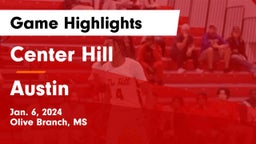 Center Hill  vs Austin  Game Highlights - Jan. 6, 2024