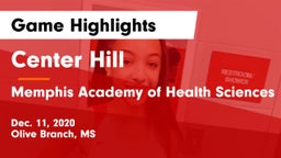 Center Hill  vs Memphis Academy of Health Sciences  Game Highlights - Dec. 11, 2020