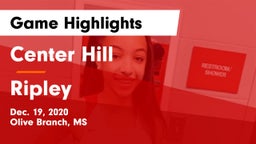Center Hill  vs Ripley  Game Highlights - Dec. 19, 2020