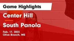 Center Hill  vs South Panola  Game Highlights - Feb. 17, 2023