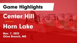 Center Hill  vs Horn Lake  Game Highlights - Nov. 7, 2023