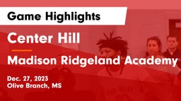 Center Hill  vs Madison Ridgeland Academy Game Highlights - Dec. 27, 2023