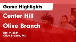 Center Hill  vs Olive Branch  Game Highlights - Jan. 9, 2024