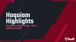 Highlight of Hoquiam Highlights 
