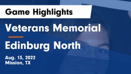 Veterans Memorial  vs Edinburg North  Game Highlights - Aug. 13, 2022