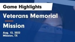 Veterans Memorial  vs Mission  Game Highlights - Aug. 13, 2022