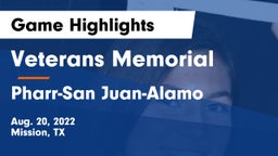 Veterans Memorial  vs Pharr-San Juan-Alamo  Game Highlights - Aug. 20, 2022