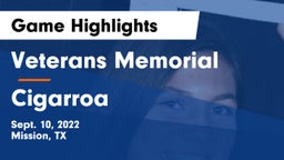 Veterans Memorial  vs Cigarroa  Game Highlights - Sept. 10, 2022