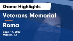 Veterans Memorial  vs Roma Game Highlights - Sept. 17, 2022
