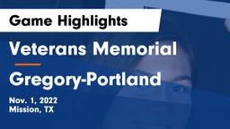 Veterans Memorial  vs Gregory-Portland  Game Highlights - Nov. 1, 2022