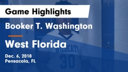 Booker T. Washington  vs West Florida  Game Highlights - Dec. 6, 2018