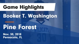 Booker T. Washington  vs Pine Forest  Game Highlights - Nov. 30, 2018
