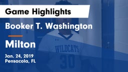 Booker T. Washington  vs Milton  Game Highlights - Jan. 24, 2019