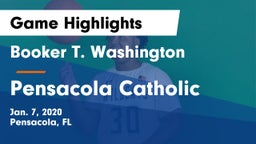 Booker T. Washington  vs Pensacola Catholic  Game Highlights - Jan. 7, 2020