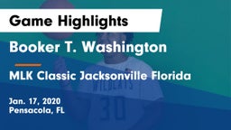 Booker T. Washington  vs MLK Classic Jacksonville Florida Game Highlights - Jan. 17, 2020