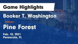 Booker T. Washington  vs Pine Forest  Game Highlights - Feb. 10, 2021
