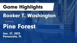 Booker T. Washington  vs Pine Forest  Game Highlights - Jan. 27, 2023