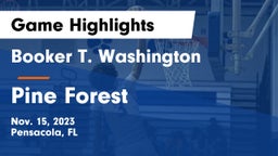 Booker T. Washington  vs Pine Forest  Game Highlights - Nov. 15, 2023