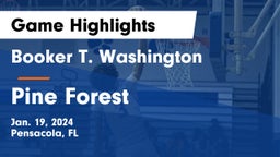 Booker T. Washington  vs Pine Forest  Game Highlights - Jan. 19, 2024