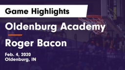 Oldenburg Academy  vs Roger Bacon  Game Highlights - Feb. 4, 2020
