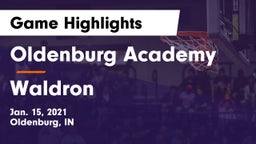 Oldenburg Academy  vs Waldron  Game Highlights - Jan. 15, 2021