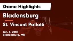 Bladensburg  vs St. Vincent Pallotti  Game Highlights - Jan. 6, 2018
