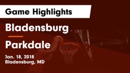 Bladensburg  vs Parkdale  Game Highlights - Jan. 18, 2018