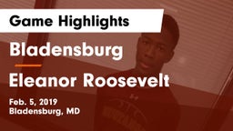 Bladensburg  vs Eleanor Roosevelt  Game Highlights - Feb. 5, 2019