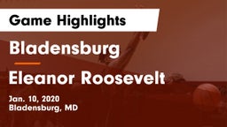 Bladensburg  vs Eleanor Roosevelt  Game Highlights - Jan. 10, 2020