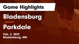 Bladensburg  vs Parkdale  Game Highlights - Feb. 2, 2023