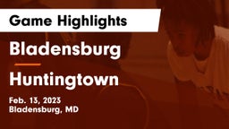 Bladensburg  vs Huntingtown  Game Highlights - Feb. 13, 2023