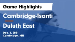 Cambridge-Isanti  vs Duluth East  Game Highlights - Dec. 2, 2021