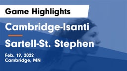 Cambridge-Isanti  vs Sartell-St. Stephen  Game Highlights - Feb. 19, 2022