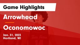 Arrowhead  vs Oconomowoc  Game Highlights - Jan. 31, 2023
