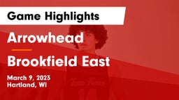 Arrowhead  vs Brookfield East  Game Highlights - March 9, 2023