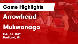 Arrowhead  vs Mukwonago  Game Highlights - Feb. 18, 2022